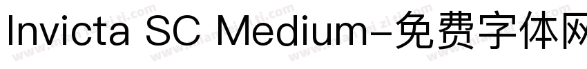Invicta SC Medium字体转换